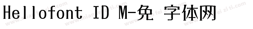 Hellofont ID M字体转换
